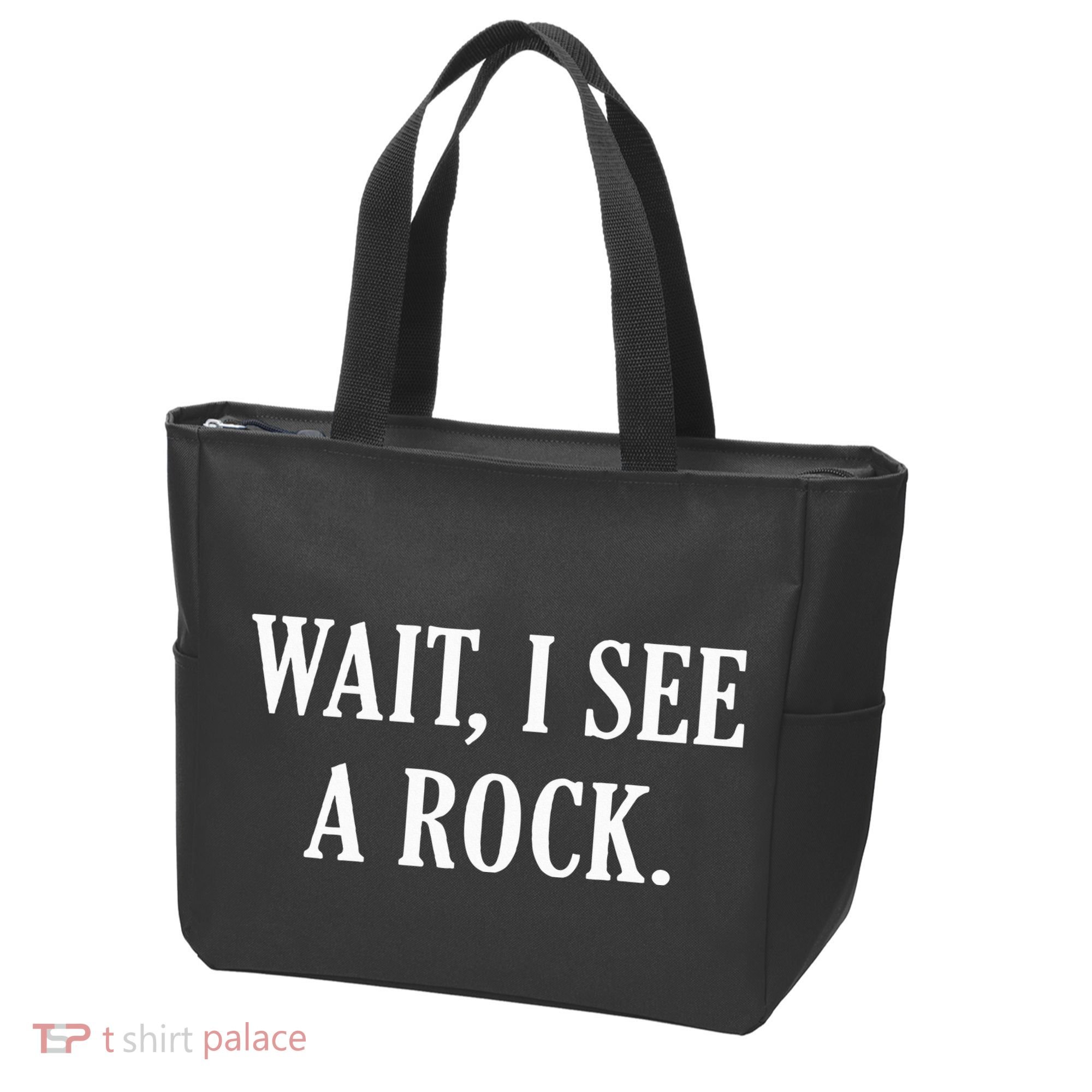 Wait I See A Rock Funny Geology Lover Tote Bag