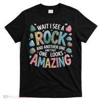 Wait I See A Rock Geologist Geology Teacher T-Shirt thumb 0
