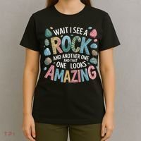 Wait I See A Rock Geologist Geology Teacher T-Shirt thumb 4