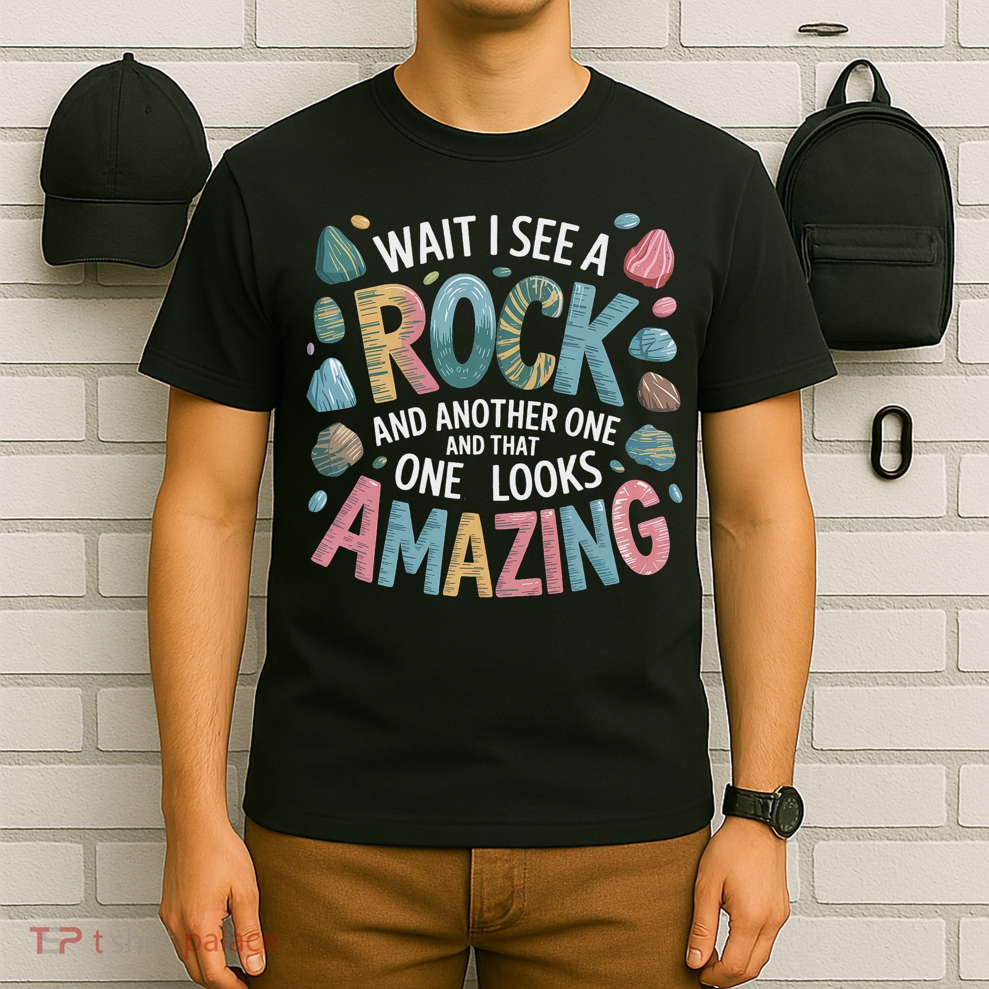Wait I See A Rock Geologist Geology Teacher T-Shirt