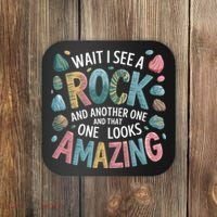 Wait I See A Rock Geologist Geology Teacher Coaster thumb 0
