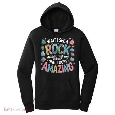 Wait I See A Rock Geologist Geology Teacher Women's Hoodie