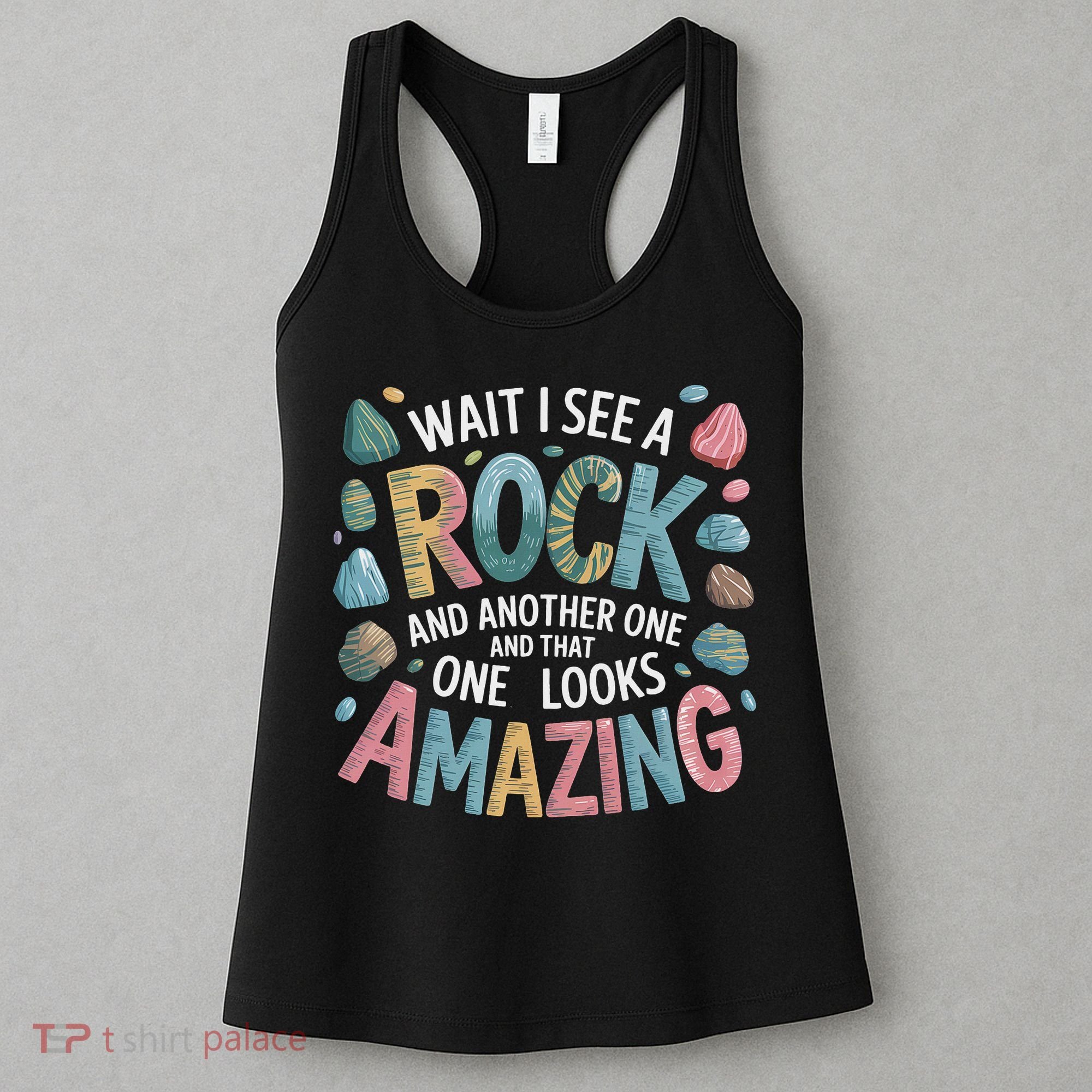 Wait I See A Rock Geologist Geology Teacher Women's Tank Top