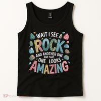 Wait I See A Rock Geologist Geology Teacher Tank Top thumb 2