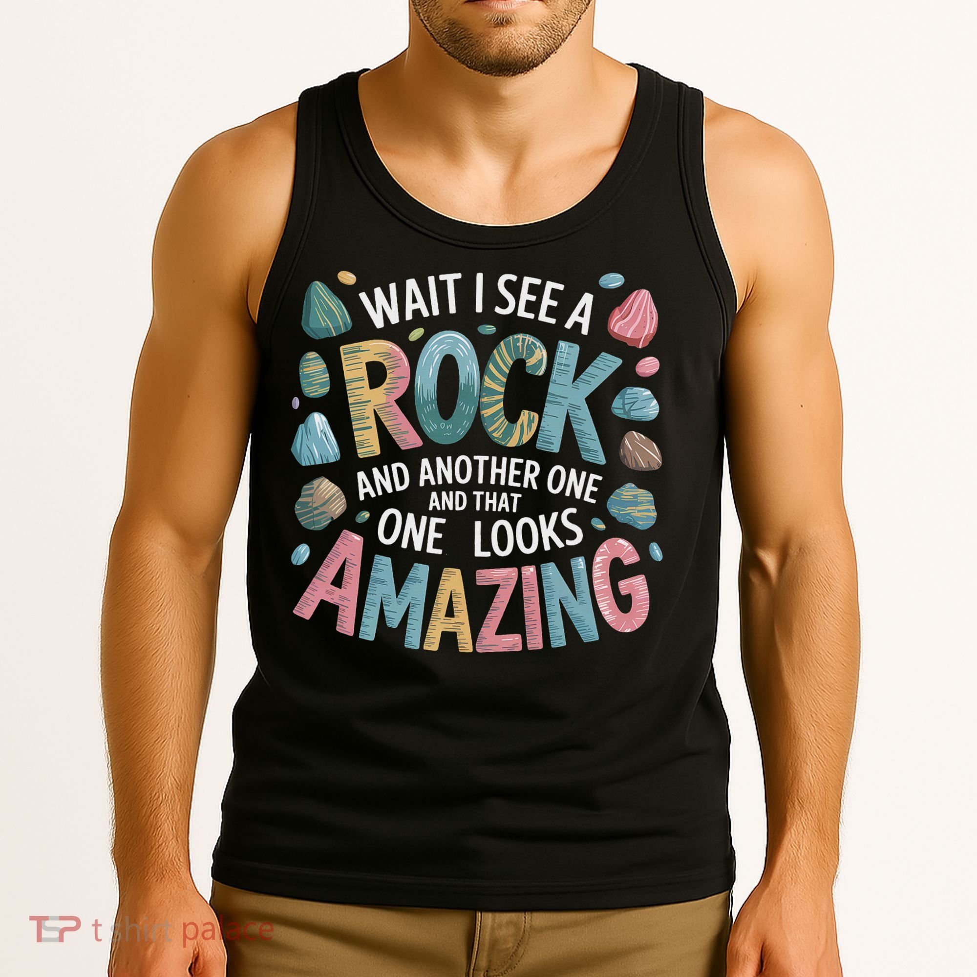 Wait I See A Rock Geologist Geology Teacher Tank Top