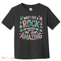 Wait I See A Rock Geologist Geology Teacher Toddler T-Shirt thumb 0