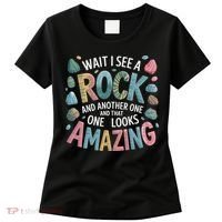Wait I See A Rock Geologist Geology Teacher Women's T-Shirt thumb 0