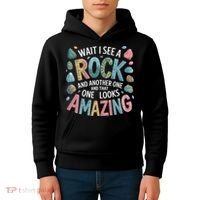 Wait I See A Rock Geologist Geology Teacher Kids Hoodie thumb 4