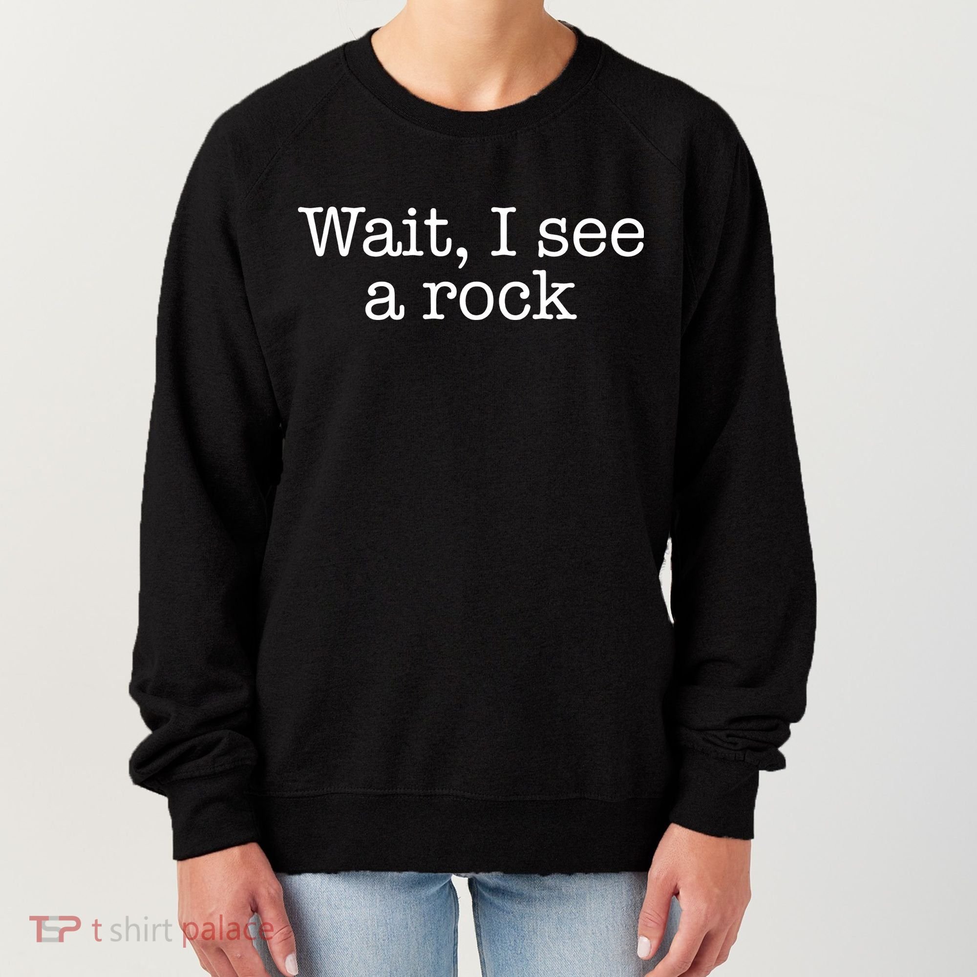 Wait I See A Rock Geology Teacher Women's Sweatshirt