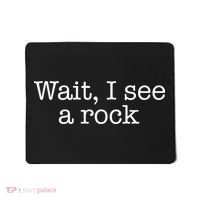 Wait I See A Rock Geology Teacher Mousepad thumb 0