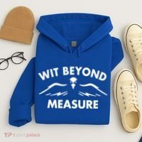 Wit Beyond Measure Hoodie thumb 4