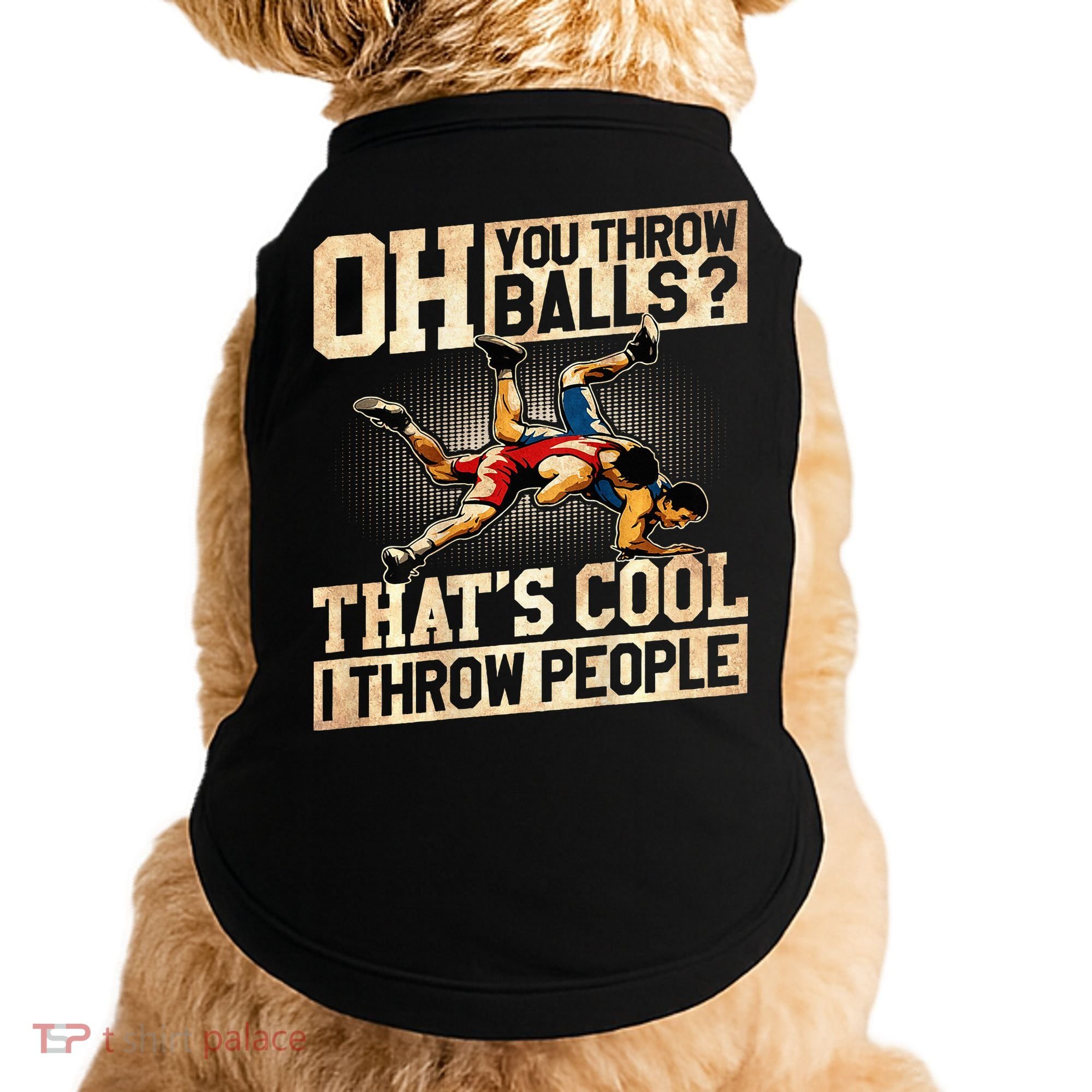 Wrestling I Throw People Funny Gift For Wrestler Backside  Doggie Tank