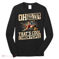Wrestling I Throw People Funny Gift For Wrestler Backside  Long Sleeve Shirt thumb 0