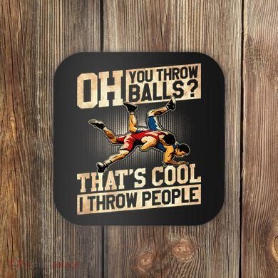 Wrestling I Throw People Funny Gift For Wrestler Backside  Coaster