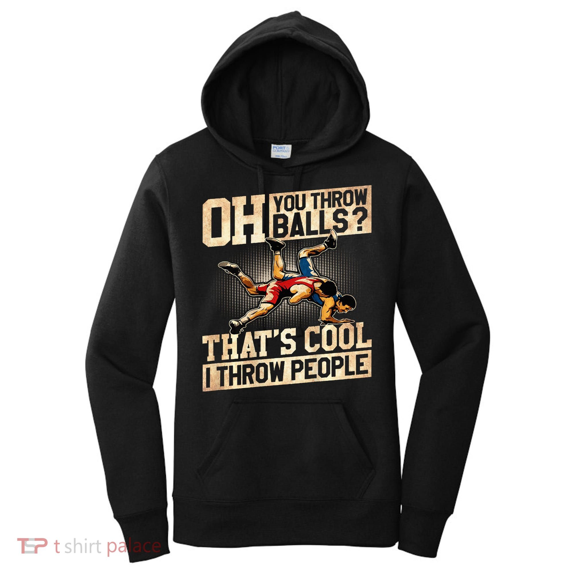 Wrestling I Throw People Funny Gift For Wrestler Backside  Women's Hoodie