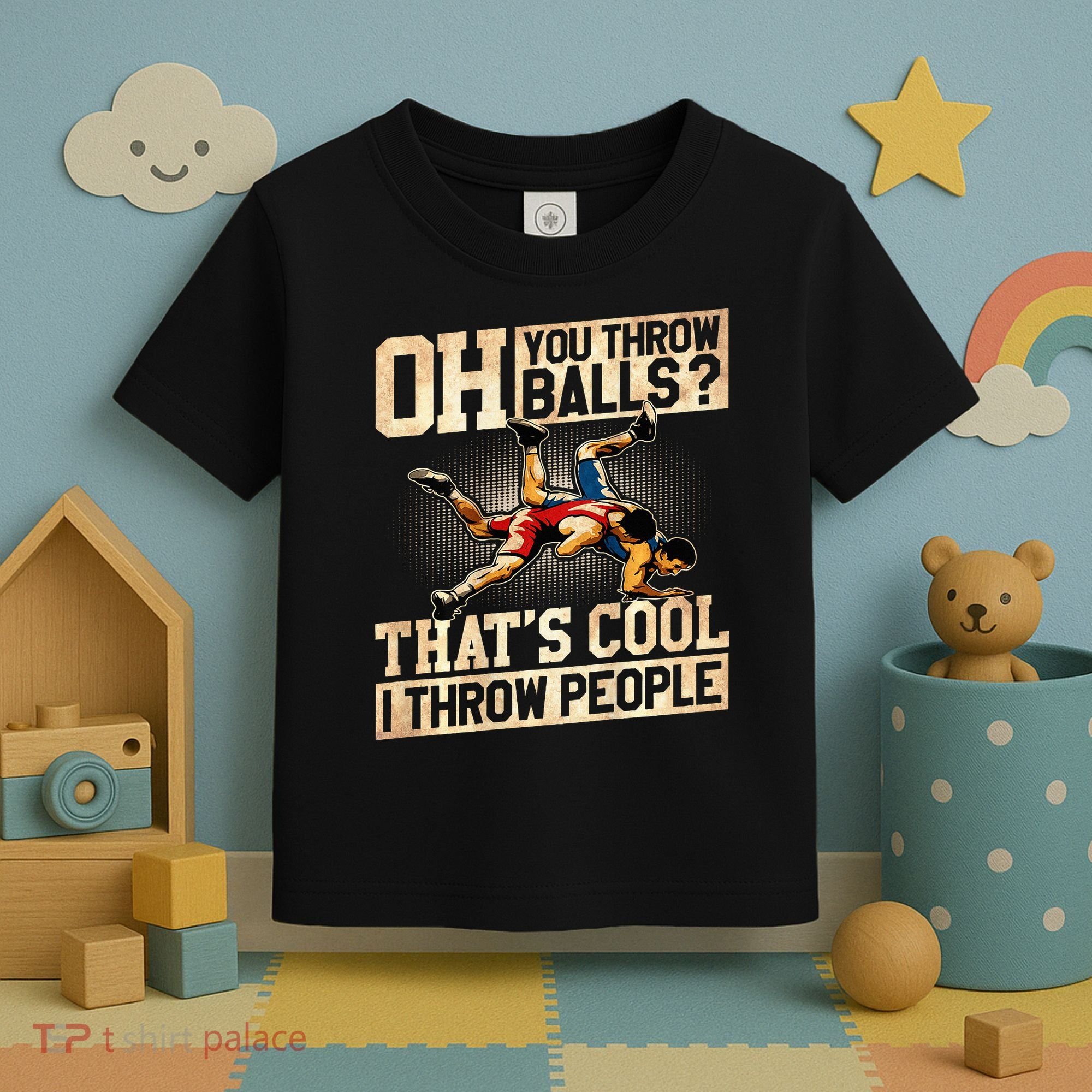 Wrestling I Throw People Funny Gift For Wrestler Backside  Toddler T-Shirt