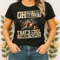 Wrestling I Throw People Funny Gift For Wrestler Backside  Women's T-Shirt thumb 2