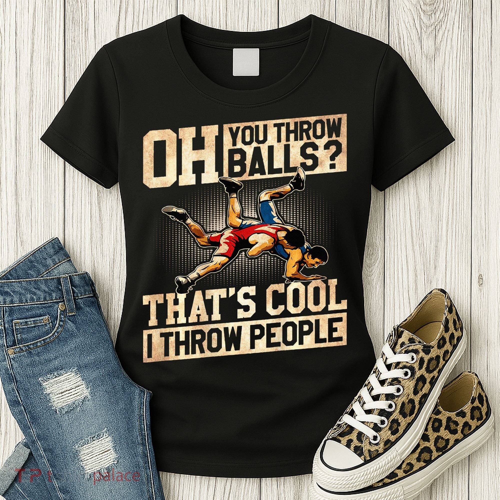 Wrestling I Throw People Funny Gift For Wrestler Backside  Women's T-Shirt