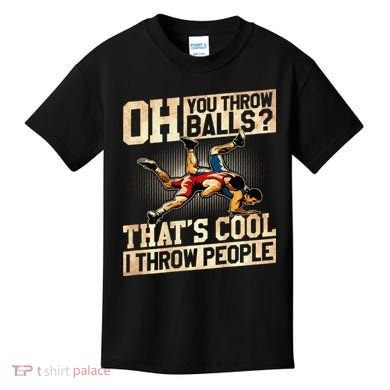 Wrestling I Throw People Funny Gift For Wrestler Backside  Kids T-Shirt