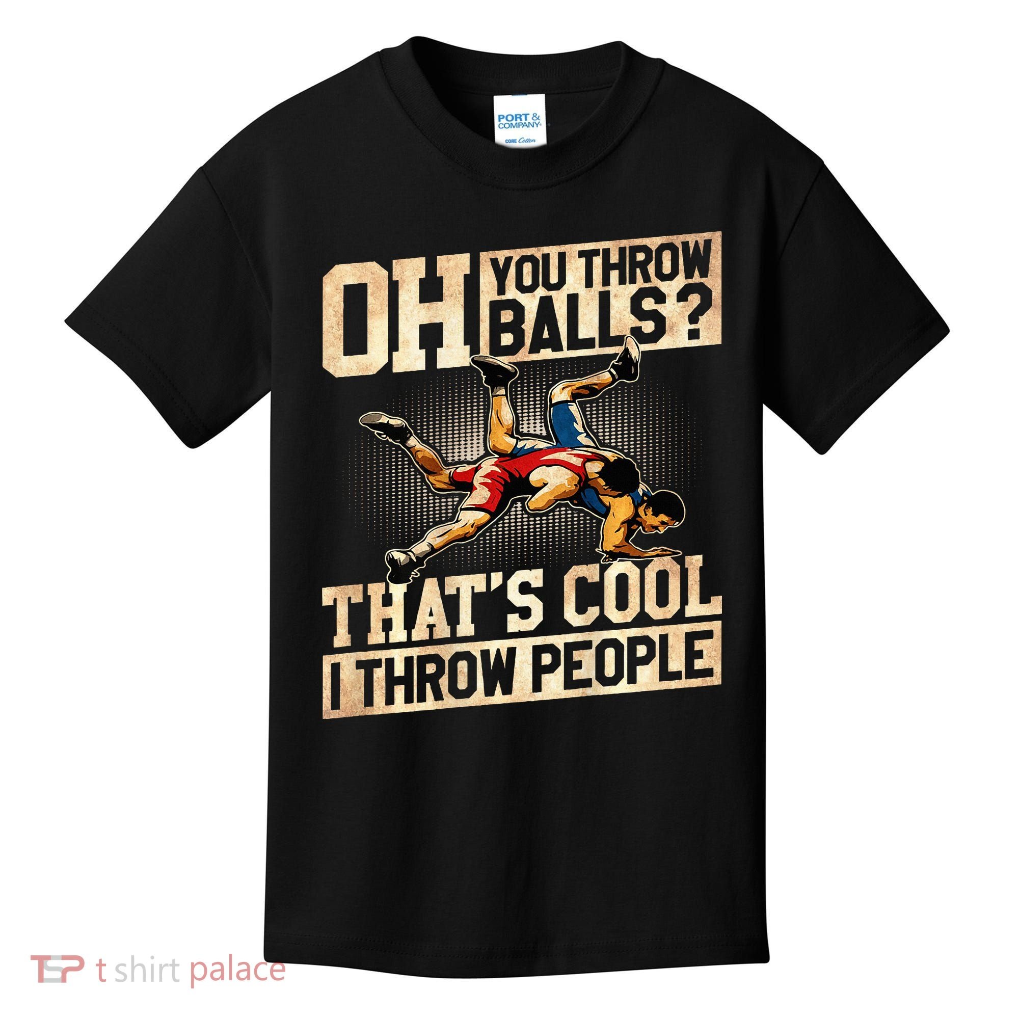 Wrestling I Throw People Funny Gift For Wrestler Backside  Kids T-Shirt