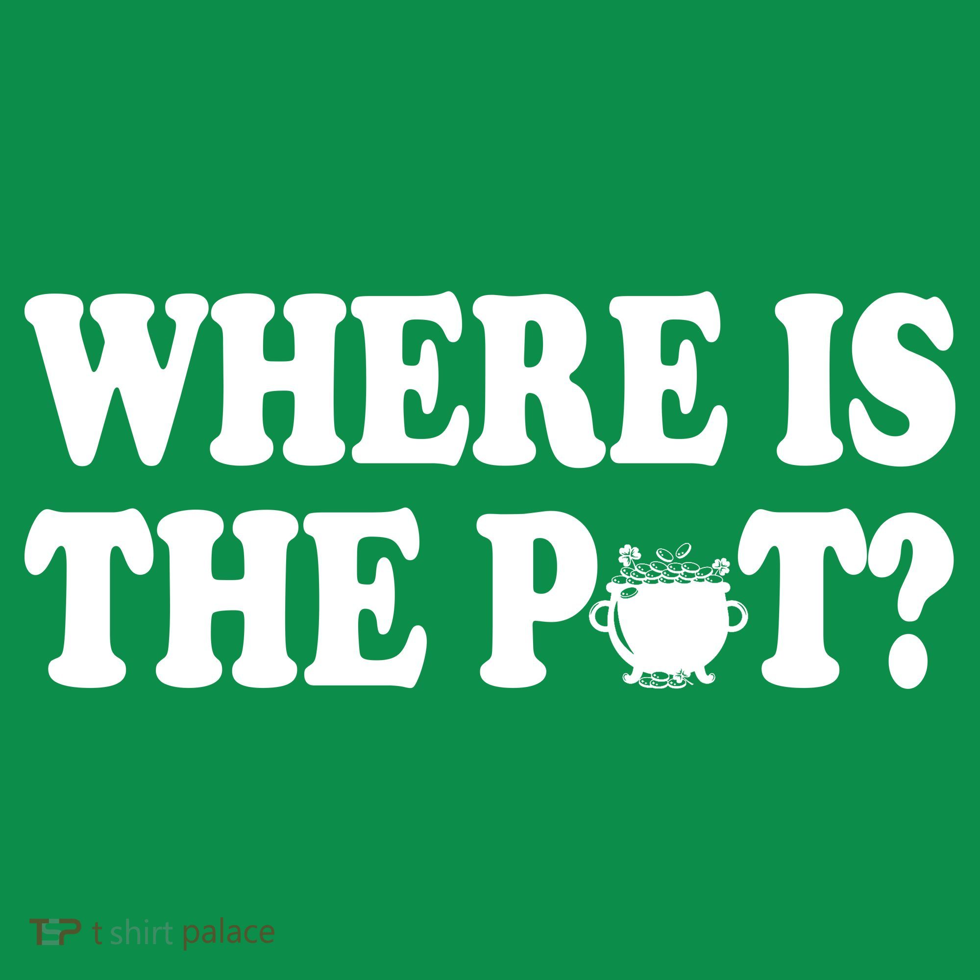 Where Is The Pot St Patricks Day Ornament