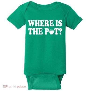 Where Is The Pot St Patricks Day Baby Bodysuit