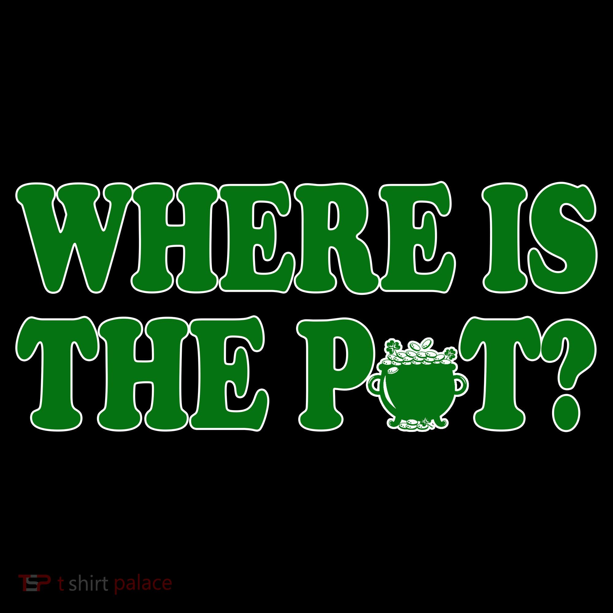 Where Is The Pot Gold Shamrock Funny St Patricks Day Coffee Mug