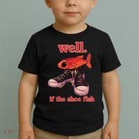 Well If The Shoe Fish Toddler T-Shirt thumb 2