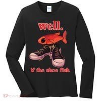 Well If The Shoe Fish Women's Long Sleeve Shirt thumb 0