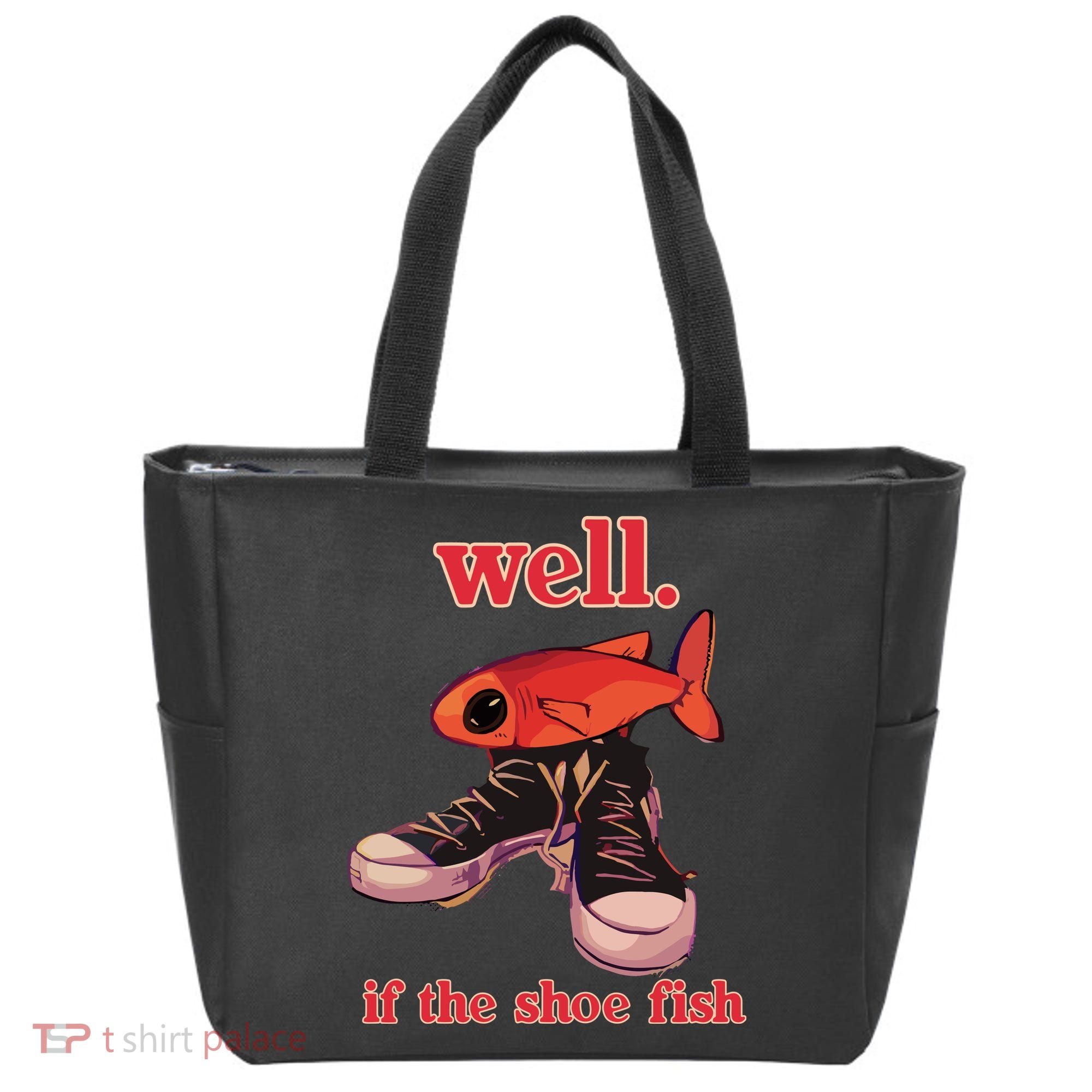 Well If The Shoe Fish Tote Bag