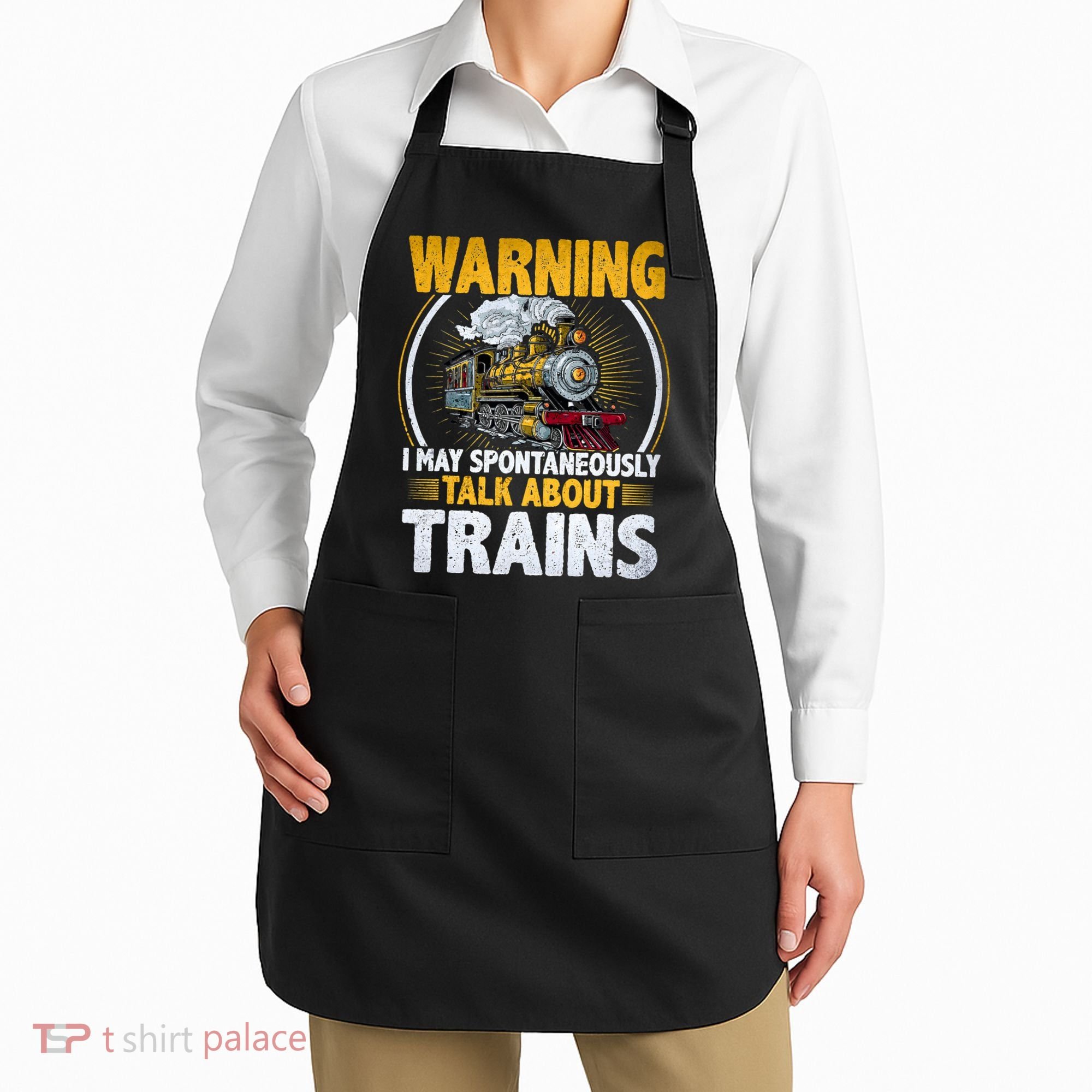 Warning I Talk About Trains Railroad Trainspotter Apron