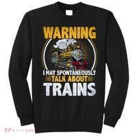 Warning I Talk About Trains Railroad Trainspotter Sweatshirt thumb 0
