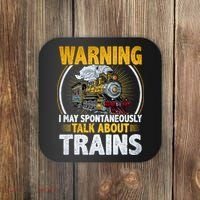 Warning I Talk About Trains Railroad Trainspotter Coaster thumb 0