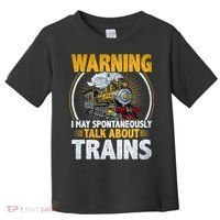 Warning I Talk About Trains Railroad Trainspotter Toddler T-Shirt thumb 0