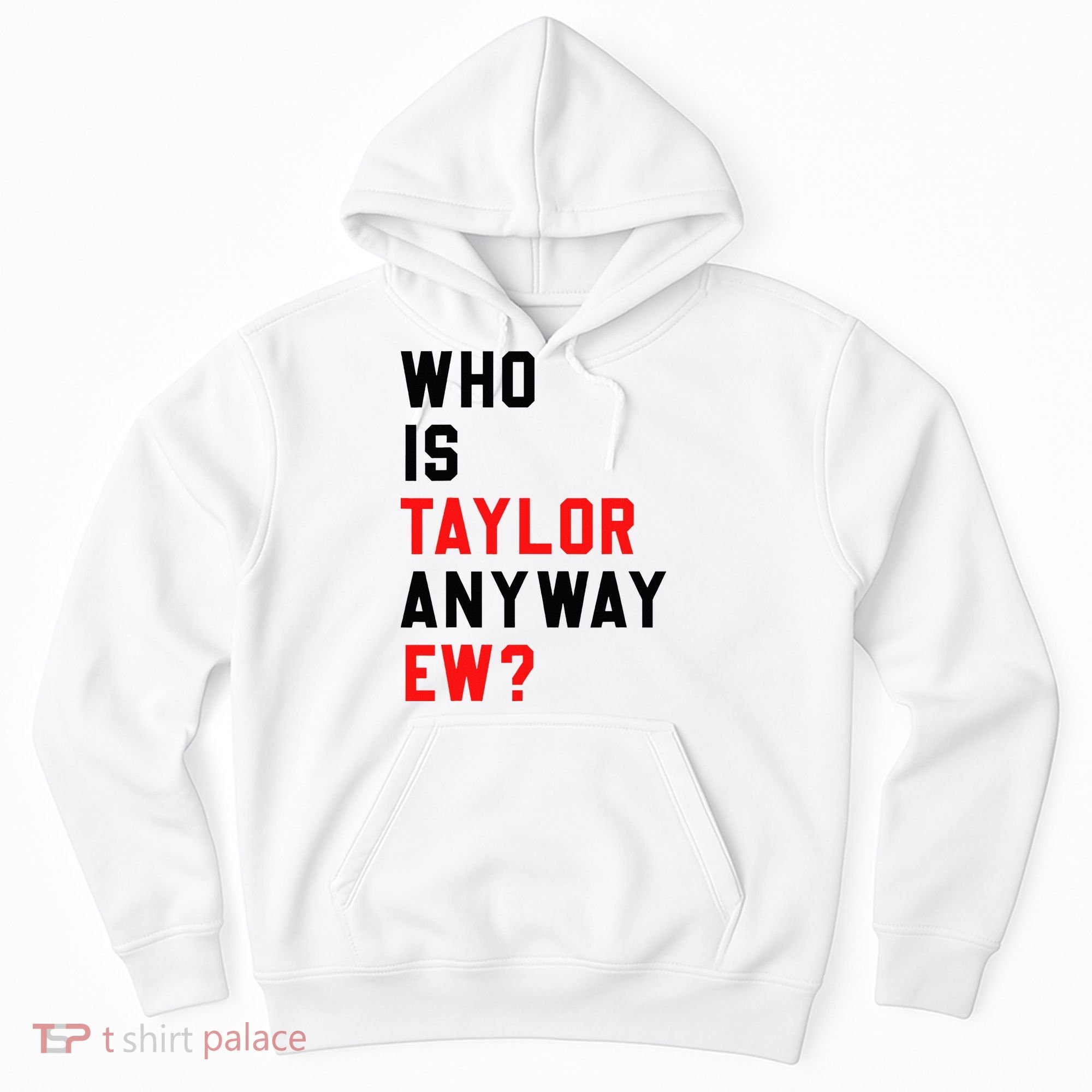 Who Is Taylor Anyway Ew Girl Taylor First Name Groovy 80S Hoodie