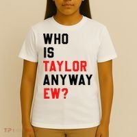Who Is Taylor Anyway Ew Girl Taylor First Name Groovy 80S T-Shirt thumb 4