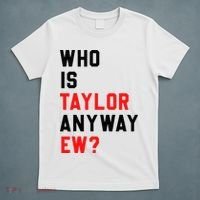 Who Is Taylor Anyway Ew Girl Taylor First Name Groovy 80S T-Shirt thumb 5