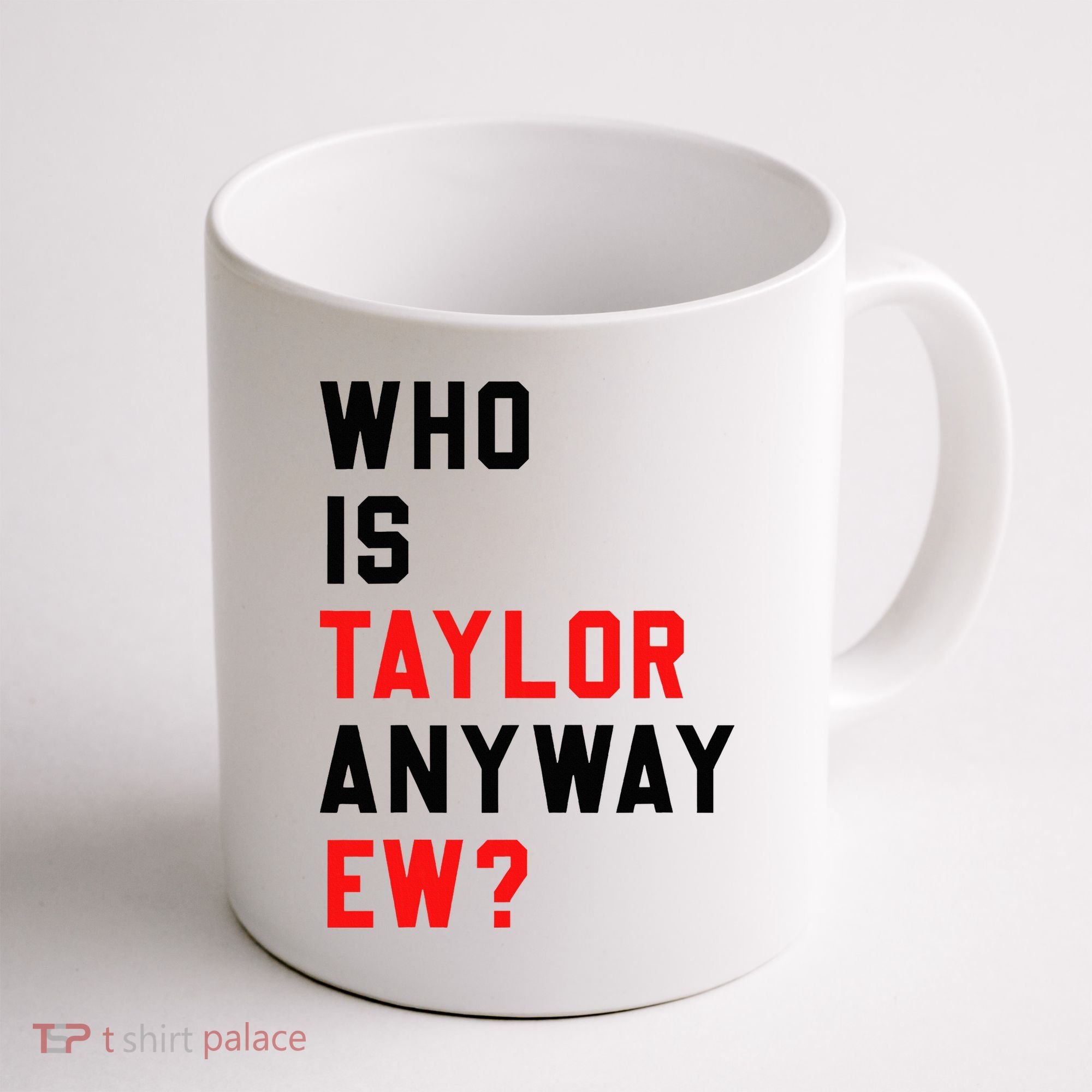 Who Is Taylor Anyway Ew Girl Taylor First Name Groovy 80S Coffee Mug
