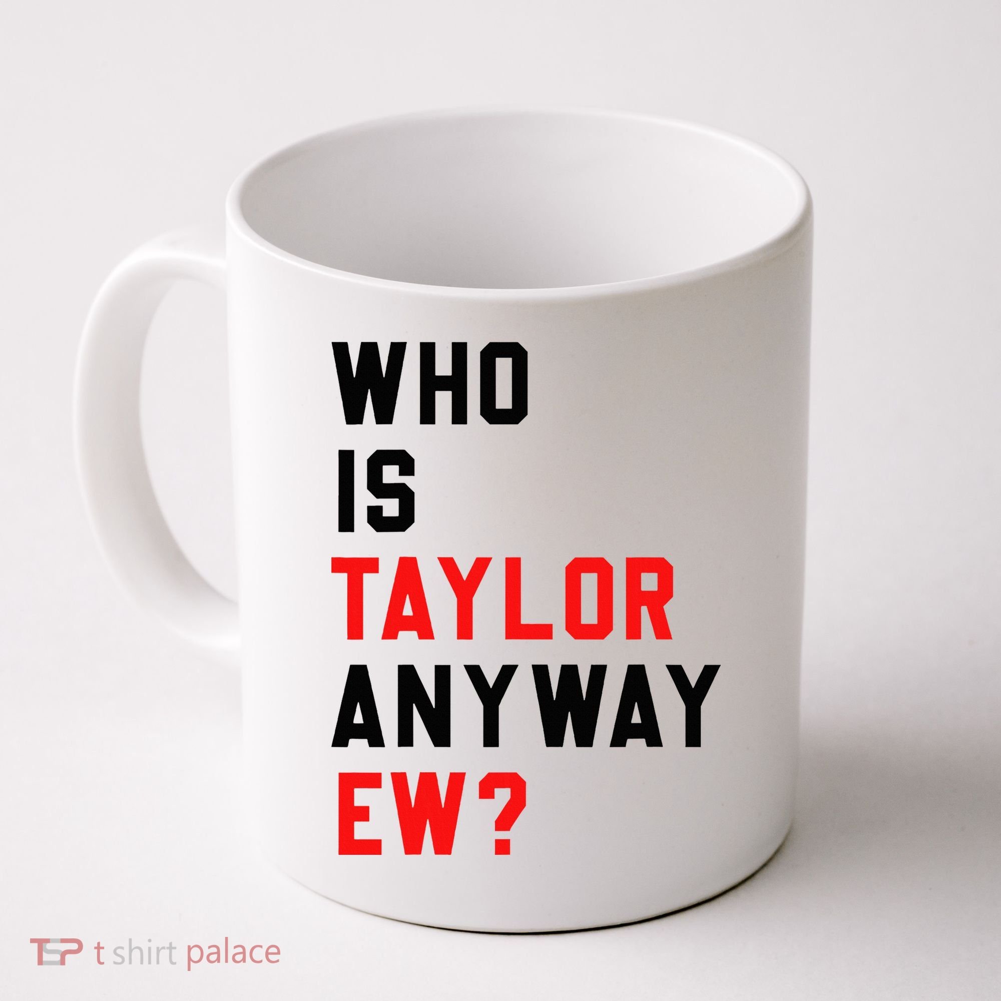 Who Is Taylor Anyway Ew Girl Taylor First Name Groovy 80S Coffee Mug