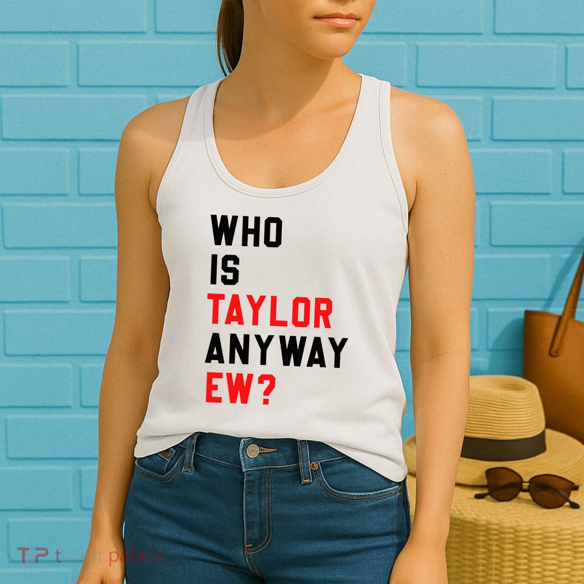 Who Is Taylor Anyway Ew Girl Taylor First Name Groovy 80S Women's Tank Top