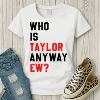 Who Is Taylor Anyway Ew Girl Taylor First Name Groovy 80S Women's T-Shirt thumb 3