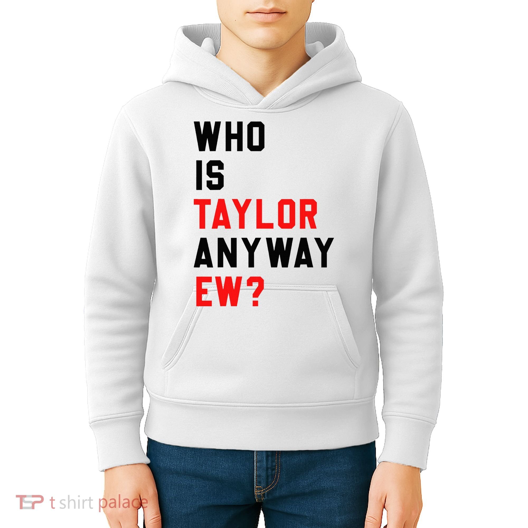 Who Is Taylor Anyway Ew Girl Taylor First Name Groovy 80S Kids Hoodie