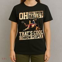 Wrestling I Throw People Funny Gift For Wrestler Backside T-Shirt thumb 4