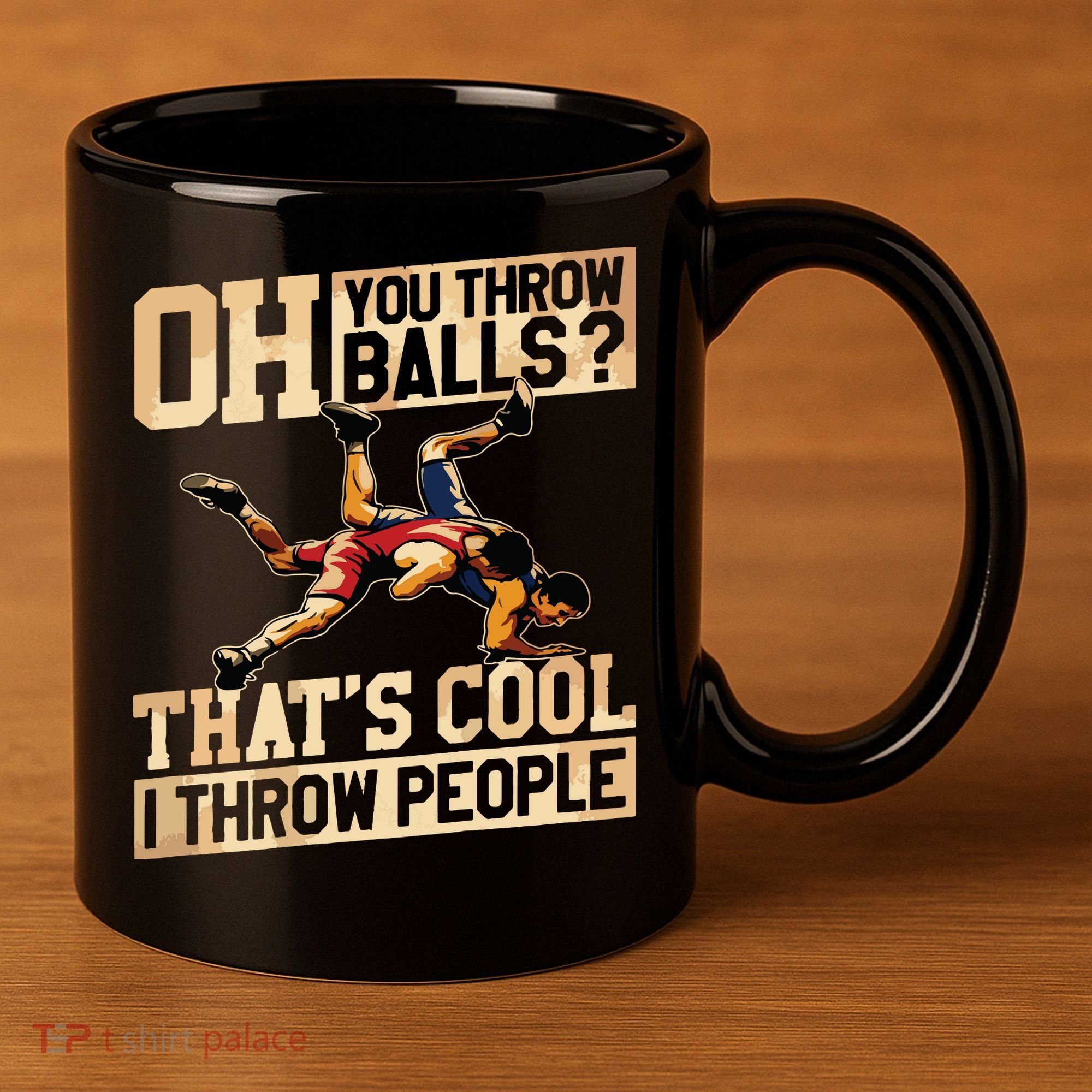 Wrestling I Throw People Funny Gift For Wrestler Backside 11oz C Handle Ceramic Mug