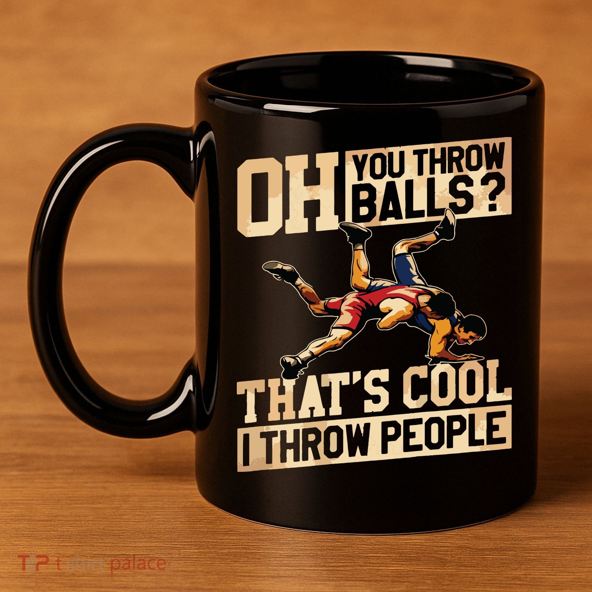 Wrestling I Throw People Funny Gift For Wrestler Backside 11oz C Handle Ceramic Mug