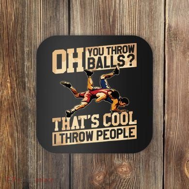 Wrestling I Throw People Funny Gift For Wrestler Backside Coaster