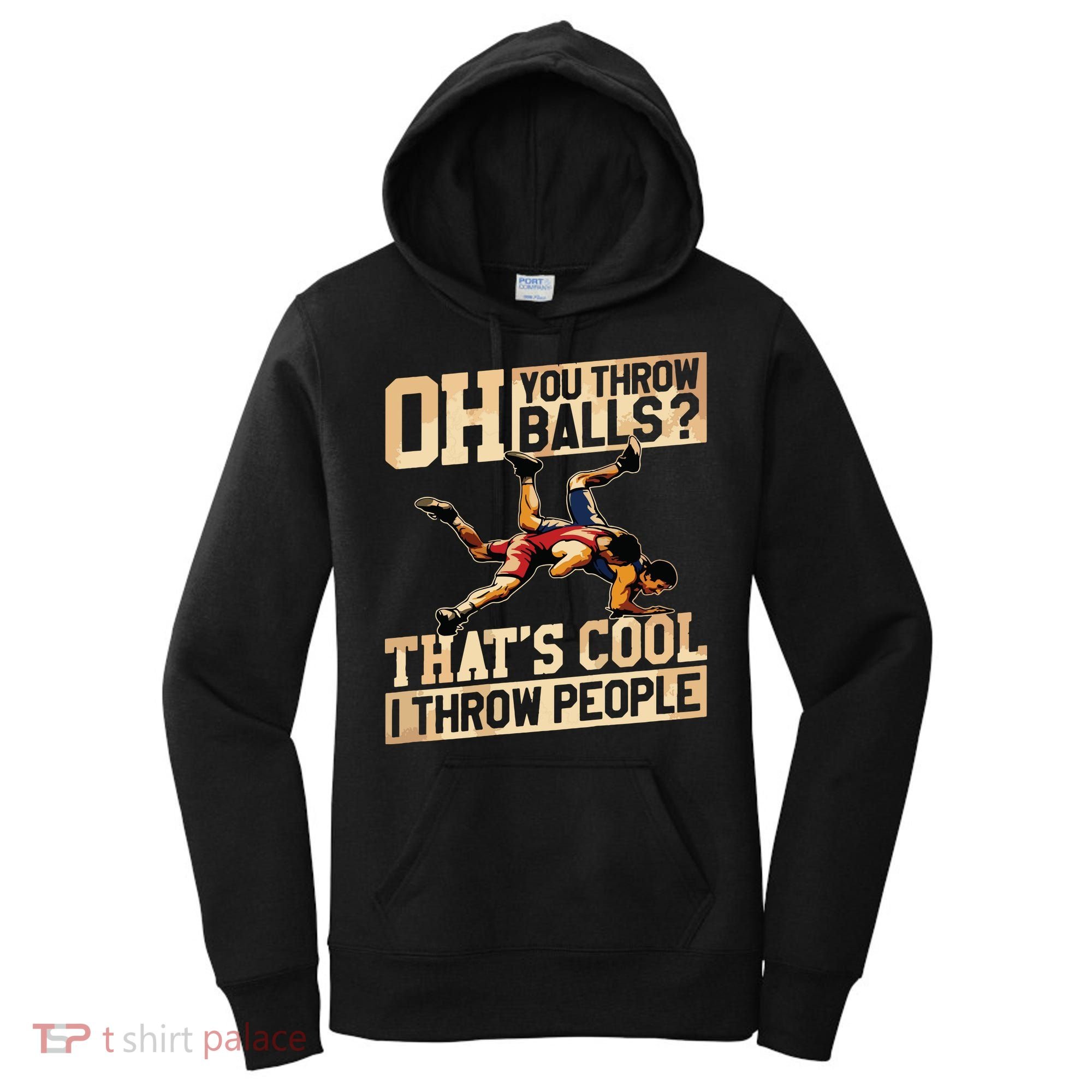 Wrestling I Throw People Funny Gift For Wrestler Backside Women's Hoodie