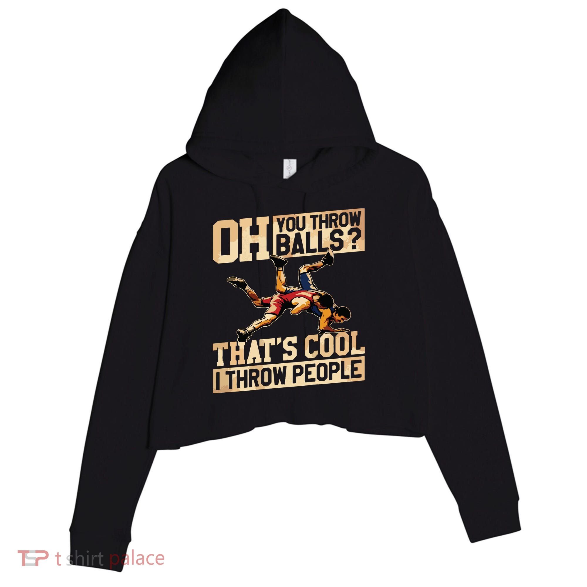 Wrestling I Throw People Funny Gift For Wrestler Backside Crop Fleece Hoodie