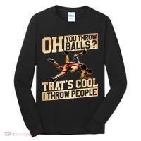 Wrestling I Throw People Funny Gift For Wrestler Backside Tall Long Sleeve Shirt thumb 0
