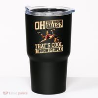 Wrestling I Throw People Funny Gift For Wrestler Backside Tumbler thumb 0